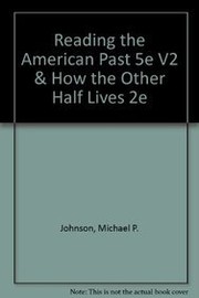 Reading the American Past 5e V2 & How the Other Half Lives 2e