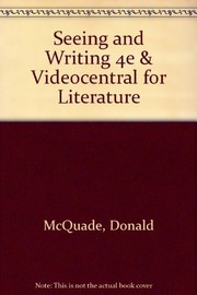 Seeing and Writing 4e & VideoCentral for Literature