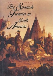The Spanish frontier in North America
