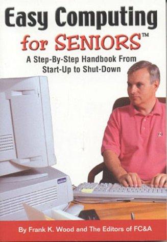 Easy Computing for Seniors (tm)