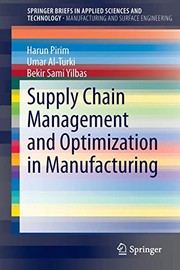 Supply Chain Management and Optimization in Manufacturing
