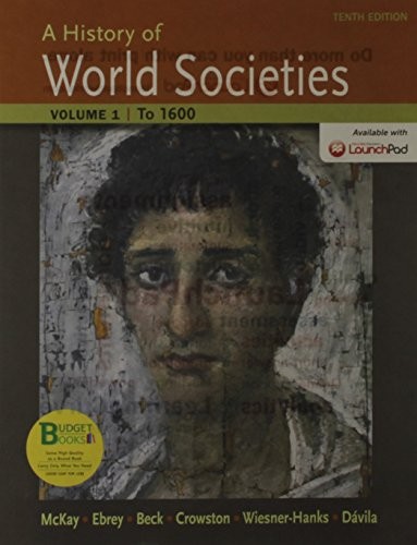 Loose-Leaf Version for A History of World Societies, Volume 1