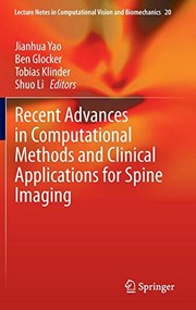 Recent Advances in Computational Methods and Clinical Applications for Spine Imaging