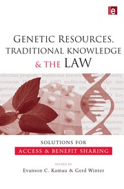 Genetic resources, traditional knowledge and the law