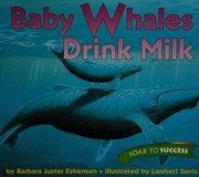 Baby whales drink milk