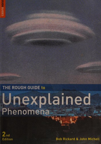 The rough guide to unexplained phenomena