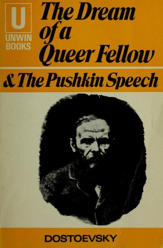 The Dream of a Queer Fellow and The Pushkin speech