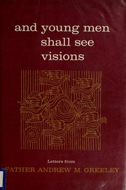 And young men shall see visions