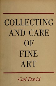 Collecting and care of fine art