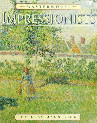 The Masterworks of the Impressionists