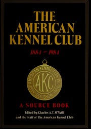 The American Kennel Club, 1884-1984
