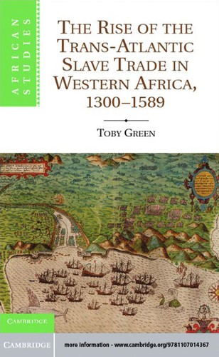 The rise of the trans-Atlantic slave trade in western Africa, 1300-1589