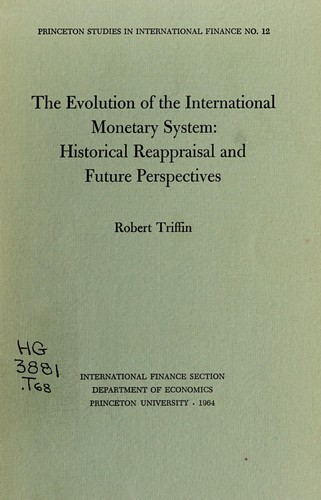 The evolution of the international monetary system