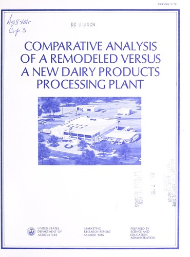 Comparative analysis of a remodeled versus a new dairy products processing plant