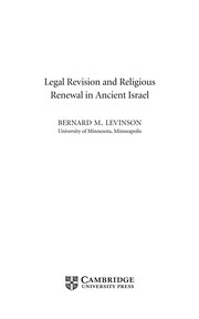 Legal revision and religious renewal in ancient Israel
