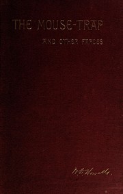 The mouse-trap, and other farces