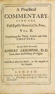 A practical commentary upon the First general Epistle of St. Peter