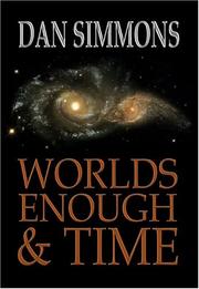 Worlds Enough & Time