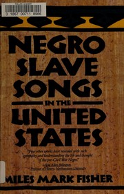 Negro slave songs in the United States