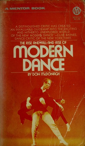 The rise and fall and rise of modern dance