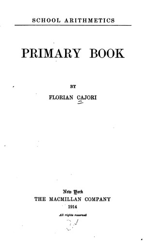 School Arithmetics: Primary Book