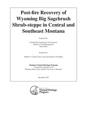 Post-fire recovery of Wyoming big sagebrush shrub-steppe in centeral and southeast Montana