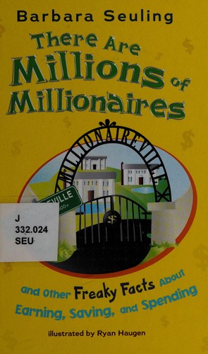 There are millions of millionaires