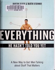 Everything he hasn't told you yet