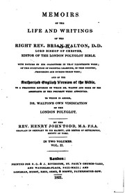Memoirs of the life and writings of the Right Rev. Brian Walton, D.D., Lord Bishop of Chester