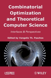 Combinatorial optimization and theoretical computer science