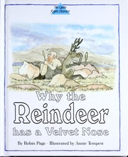 Why the Reindeer Has a Velvet Nose (Quite Right Stories)