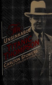 The Unsinkable Titanic Thompson