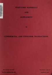 Statutory materials and supplement to Jacob S. Ziegel and Benjamin Geva Commercial and consumer transactions