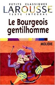 Le Bourgeois Gentilhomme (Petits Classiques)