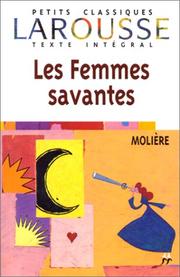 Les Femmes Savantes (Petits Classiques Larousse)