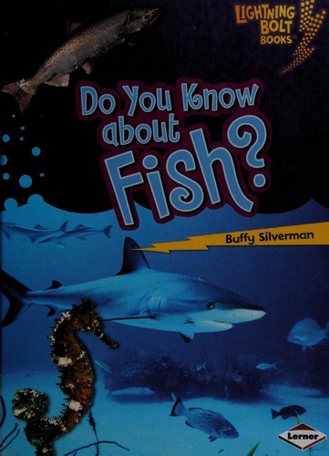 Do you know about fish?