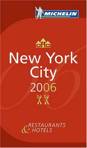 Michelin Red Guide 2006 New York City