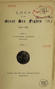Logs of the great sea fights, 1794-1805