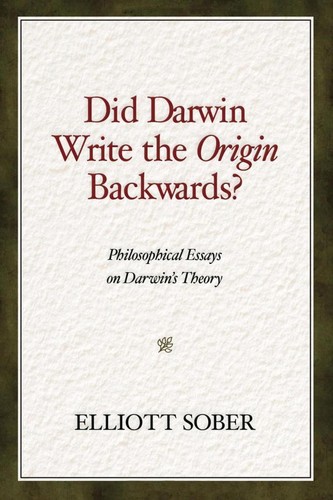 Did Darwin write the Origin backwards?