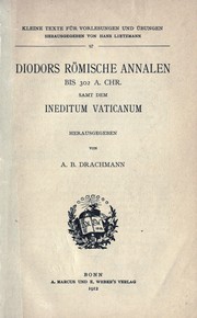 Diodors Römische annalen bis 302 a. Chr. samt dem ineditum vaticanum, hrsg. von A.B. Drachmann