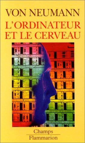 L'ordinateur et le cerveau suivi de