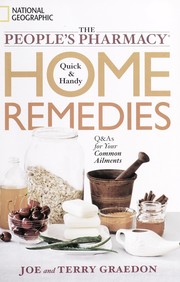 The people's pharmacy quick & handy home remedies