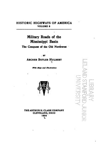 Military Roads of the Mississippi Basin: The Conquest of the Old Northwest