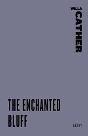 The enchanted bluff