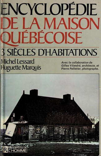 Encyclopédie de la maison québécoise