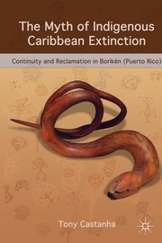 The myth of indigenous Caribbean extinction