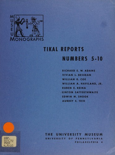 Tikal reports, numbers 5-10
