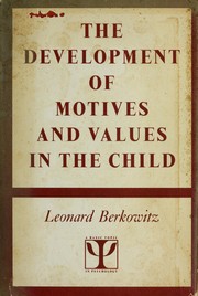 The development of motives and values in the child