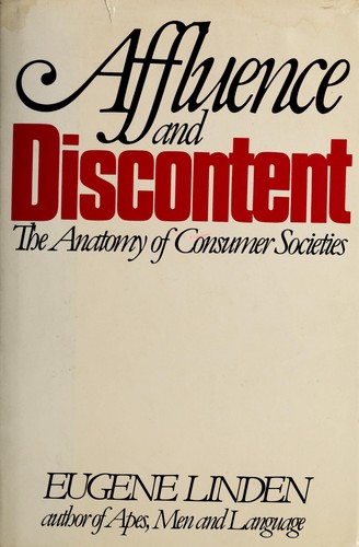 Affluence and discontent