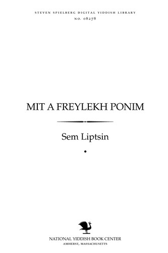 Miṭ a freylekh ponim